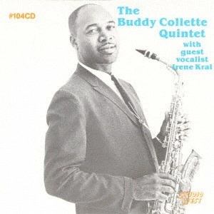 BUDDY COLLETTE / バディ･コレット･クインテット･ウィズ･アイリーン･クラール