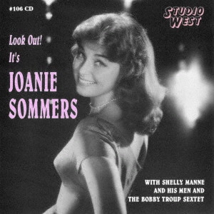 JOANIE SOMMERS / ジョニー・ソマーズ / ルック・アウト!イッツ・ジョニー・ソマーズ