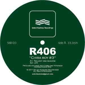 R406 / CHIBA BOY #3