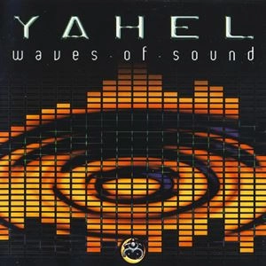 YAHEL / WAVES OF SOUND