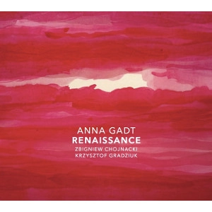 ANNA GADT(ANIA STEPNIEWSKA) / アンナ・ガト / RENAISSANCE