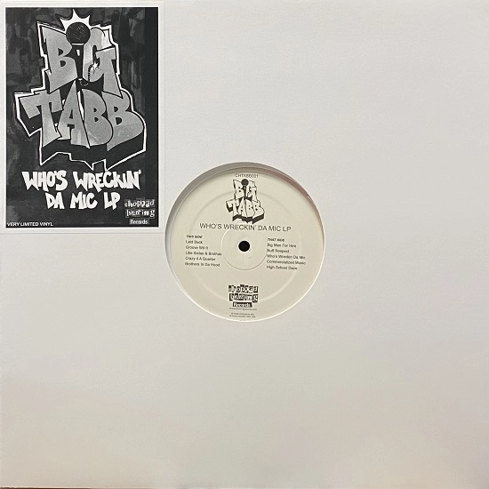 BIG TABB / WHO'S WRECKIN' DA MIC LP