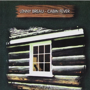 LENNY BREAU / レニー・ブルー / CABIN FEVER
