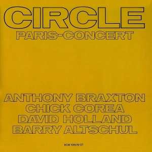CIRCLE / サークル (JAZZ) / Paris Concert 1971(2LP)