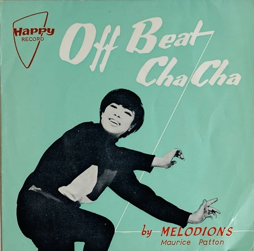 MAURICE PATTON & THE MELODIANS / OFF BEAT CHA CHA