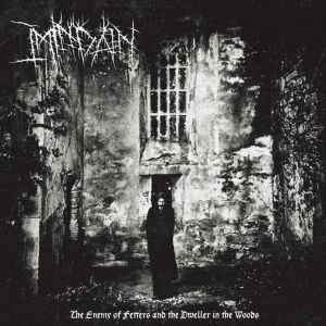 IMINDAIN / イミンダイン / ジ･エネミー･オブ･フェッターズ･アンド･ドウェラー･イン･ザ･ウッズ / THE ENEMY OF FETTERS AND DWELLER IN THE WOODS