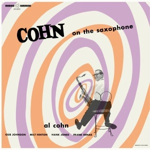 AL COHN / アル・コーン / COHN ON THE SAXOPHONE(LIMITED EDITION BLUE VINYL)