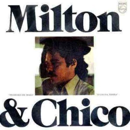 MILTON NASCIMENTO & CHICO BUARQUE / ミルトン・ナシメント & シコ・ブアルキ / MILTON & CHICO