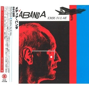 MEDIA BANDA / メディア・バンダ / 空中の爆弾