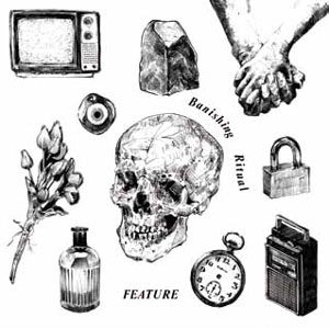 Feature / Banishing Ritual