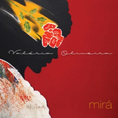 VALERIA OLIVEIRA / ヴァレリア・オリヴェイラ / MIRA