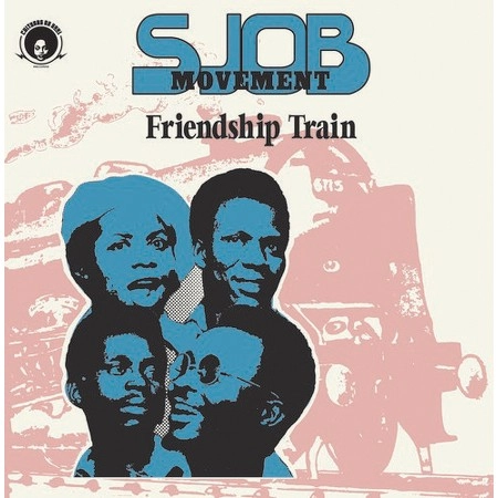 SJOB MOVEMENT / SJOB ムーヴメント / FRIENDSHIP TRAIN