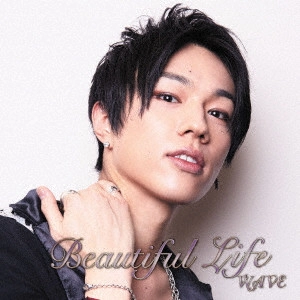 WAVE (J-POP) / Beautiful Life