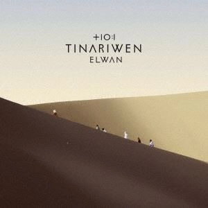 TINARIWEN / ティナリウェン / エルワン～エレファント