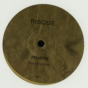BURNT FRIEDMAN / バーント・フリードマン / MASQUE/PELUCHE