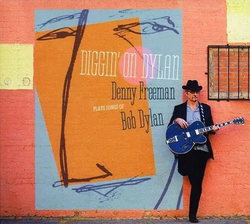 DENNY FREEMAN / DIGGIN' ON DYLAN
