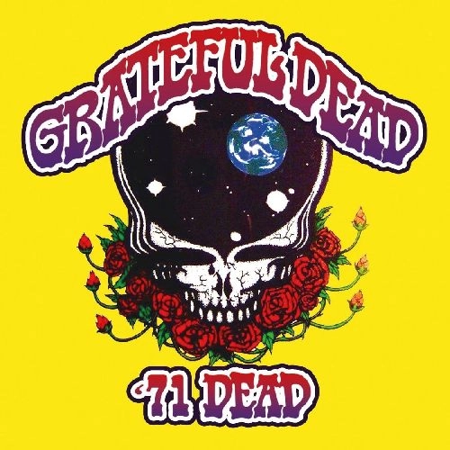 GRATEFUL DEAD / グレイトフル・デッド / 71 DEAD