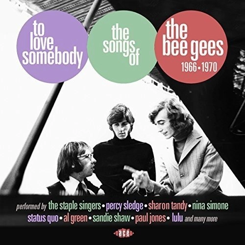 BEE GEES / ビー・ジーズ / TO LOVE SOMEBODY THE SONGS OF THE BEE GEES 1966-1970