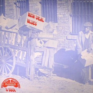 SCRAPPER BLACKWELL,BLACK ACE,BO CARTER / NEW DEAL BLUES
