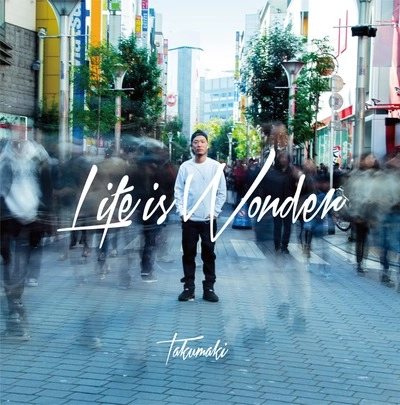 焚巻 / Life is Wonder