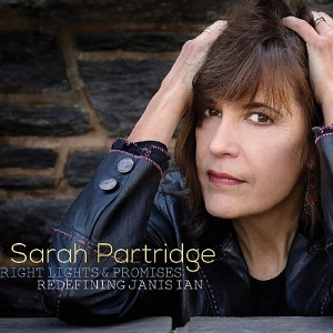 SARAH PARTRIDGE / サラ・パートリッジ / BRIGHT LIGHTS AND PROMISES: REDEFINING JANIS IAN
