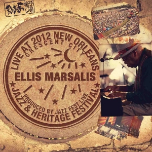 ELLIS MARSALIS / エリス・マルサリス / LIVE AT 2012 NEW ORLEANS JAZZ & HERITAGE FESTIVAL