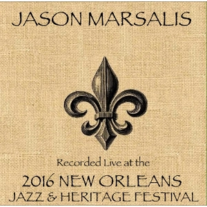 JASON MARSALIS / ジェイソン・マルサリス / LIVE AT 2016 NEW ORLEANS JAZZ & HERITAGE FESTIVAL