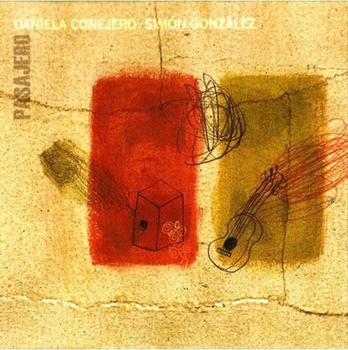 DANIELA CONEJERO & SIMON GONZALEZ / ダニエラ・コネヘーロ & シモン・ゴンサレス / PASAJERO