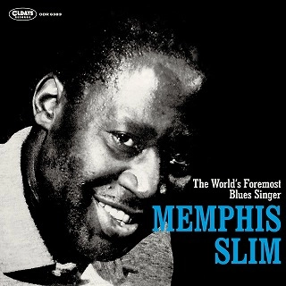 MEMPHIS SLIM / メンフィス・スリム / ザ･ワールズ･フォアモースト･ブルース･シンガー / THE WORLD'S FOREMOST BLUES SINGER