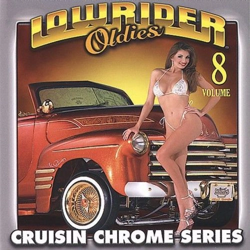 V.A. (LOW RIDER OLDIES) / VOL.8 LOW RIDER OLDIES 