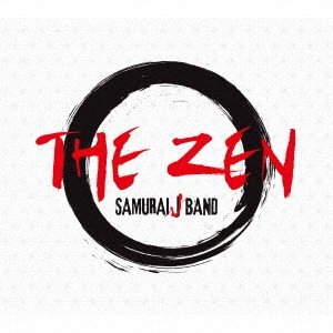 SAMURAI  J BAND / THE ZEN