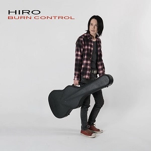HIRO(J-METAL) / ヒロ (J-METAL) / ＢＵＲＮ　ＣＯＮＴＲＯＬ / BURN CONTROL