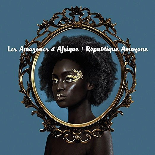 LES AMAZONES D'AFRIQUE / レザマゾネ・ダフリック / REPUBLIQUE AMAZONE