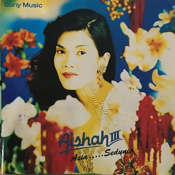 AISHAH / AISHAH III - ASIA SEDUNIA
