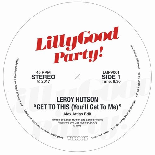 LEROY HUTSON / MICHAEL GREGORY JACKSON / GET TO THIS/RISIN UP ALEX ATTIAS EDIT