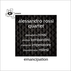 ALESSANDRO ROSSI / アレッサンドロ・ロッシ / EMANCIPATION