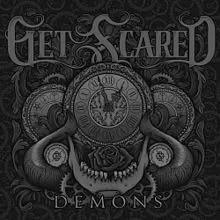 Get Scared / DEMONS