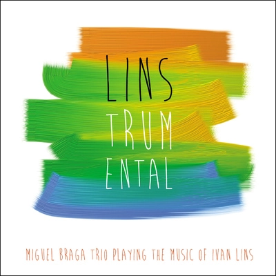 MIGUEL BRAGA TRIO / ミゲル・ブラーガ・トリオ / LINSTRUMENTAL