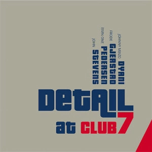 JOHNNY DYANI / ジョニー・ダイアニ / DETAIL AT CLUB 7