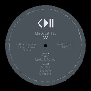 G2S / CHINEURS DE HOUSE: CHECK DAT HISS