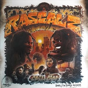 RASCALZ / CASH CROP (20TH ANNIVVERSARY GATEFOLD EDITION)