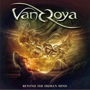 VANDROYA / ヴァンドローヤ / ビヨンド･ザ･ヒューマン･マインド / BEYOND THE HUMAN MIND