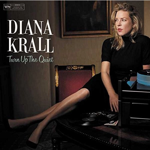 DIANA KRALL / ダイアナ・クラール / TURN UP THE QUIET