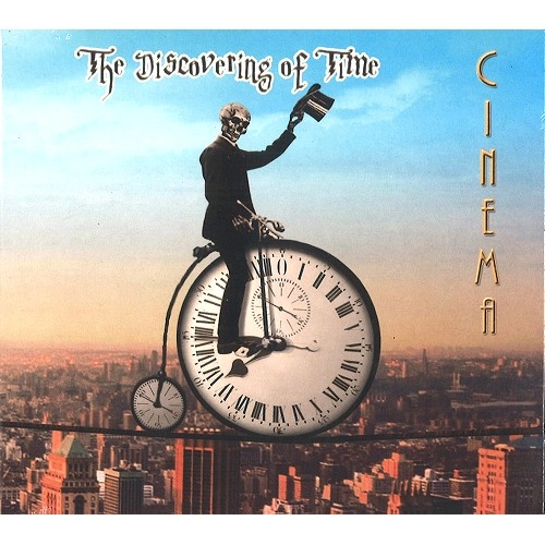 CINEMA (GER) / THE DISCOVERING OF TIME