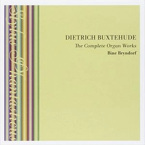 BINE KATRINE BRYNDOF / ビーネ・カトリーネ・ブリンドルフ / BUXTEHUDE: COMPLETE ORGAN WORKS