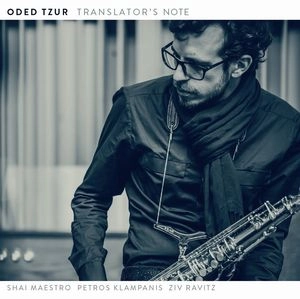 ODED TZUR / オデッド・ツール / トランスレイターズ･ノート / TRANSLATOR'S NOTE