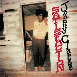 JOHNNY CLARKE / ジョニー・クラーク / SATISFACTION (CD)