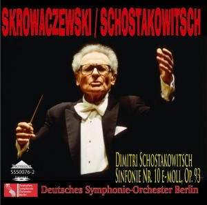STANISLAW SKROWACZEWSKI / スタニスワフ・スクロヴァチェフスキ / SHOSTAKOVICH:SYMPHONY NO.10('03LIVE)