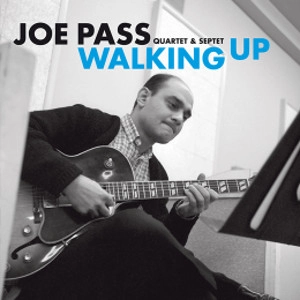 JOE PASS / ジョー・パス / Walking Up(2CD)