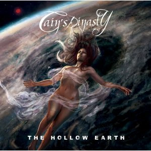 CAIN'S DINASTY / カインズ・ダイナスティ / ザ･ホロウ･アース / HOLLOW EARTH